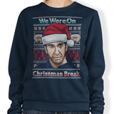 Christmas Break - Sweatshirt