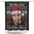 Christmas Break - Shower Curtain