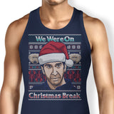 Christmas Break - Tank Top