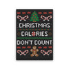 Christmas Calories Don't Count - Canvas Print