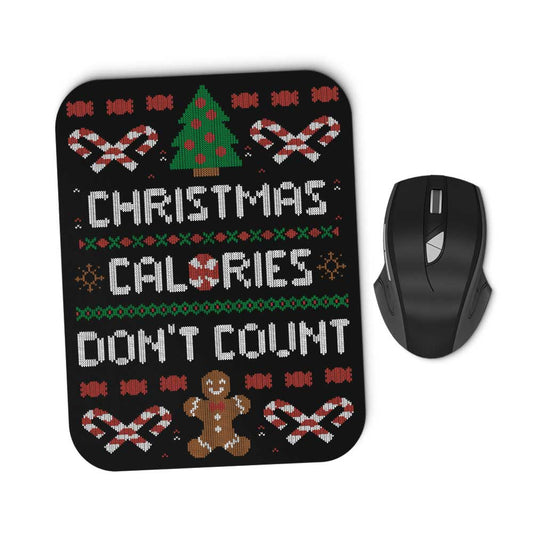 Christmas Calories Don't Count - Mousepad