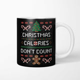 Christmas Calories Don't Count - Mug
