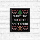Christmas Calories Don't Count - Posters & Prints