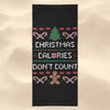 Christmas Calories Don't Count - Towel