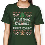 Christmas Calories Don't Count - Women's Apparel