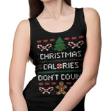 Christmas Calories Don't Count - Tank Top