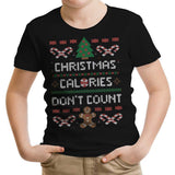 Christmas Calories Don't Count - Youth Apparel