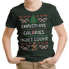 Christmas Calories Don't Count - Youth Apparel