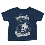 Coffee or Death - Youth Apparel