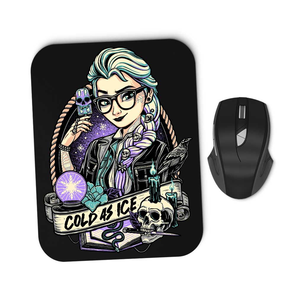 Cold as Ice - Mousepad