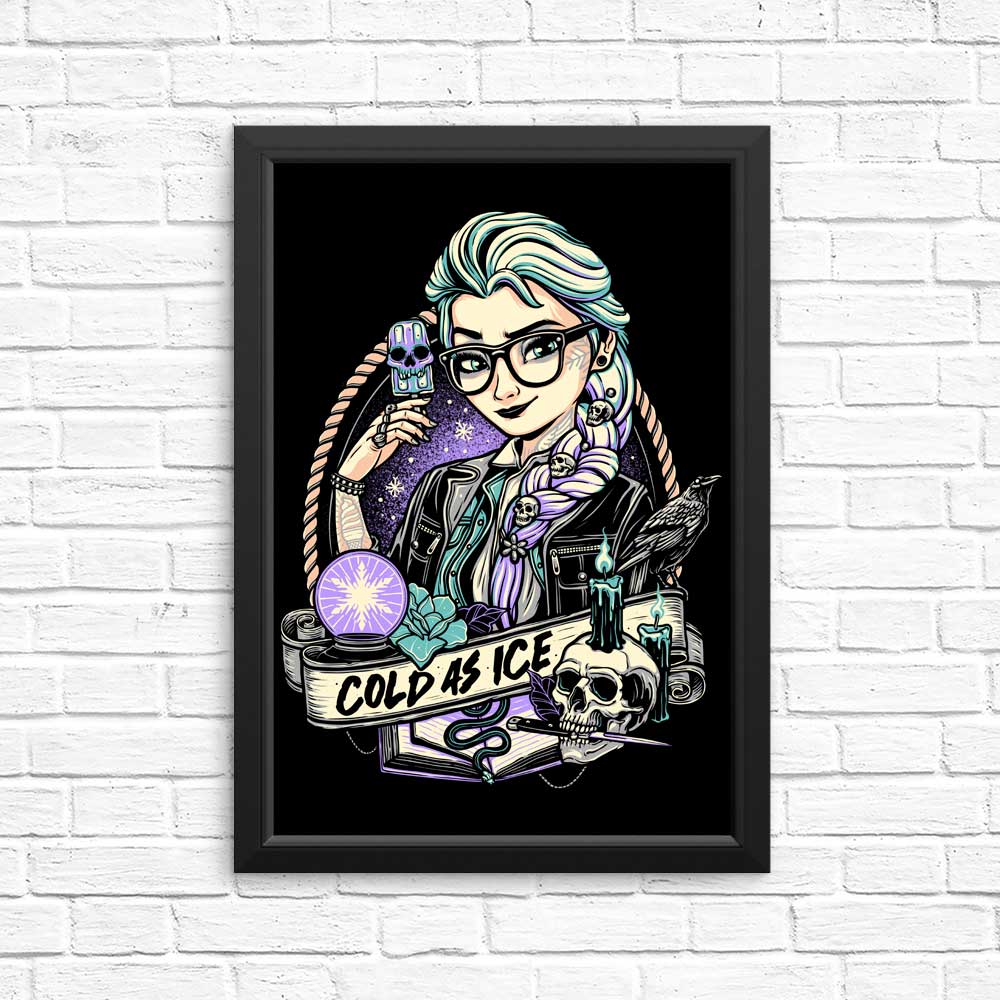 Cold as Ice - Posters & Prints