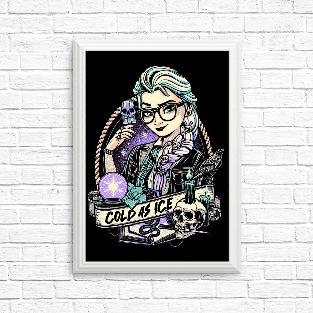 Cold as Ice - Posters & Prints