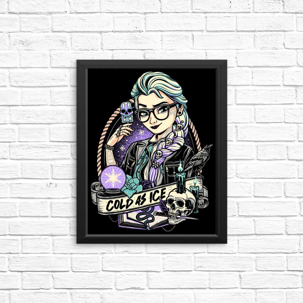 Cold as Ice - Posters & Prints