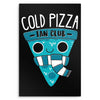 Cold Pizza Fan Club - Metal Print