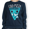 Cold Pizza Fan Club - Sweatshirt