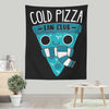 Cold Pizza Fan Club - Wall Tapestry