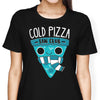 Cold Pizza Fan Club - Women's Apparel