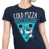 Cold Pizza Fan Club - Women's Apparel