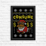 Consume - Posters & Prints