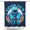 Cookie's Gym - Shower Curtain