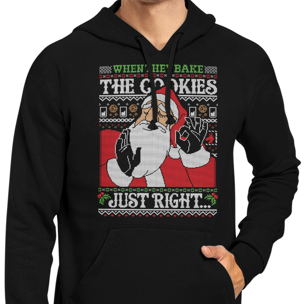 Cookies Just Right - Hoodie