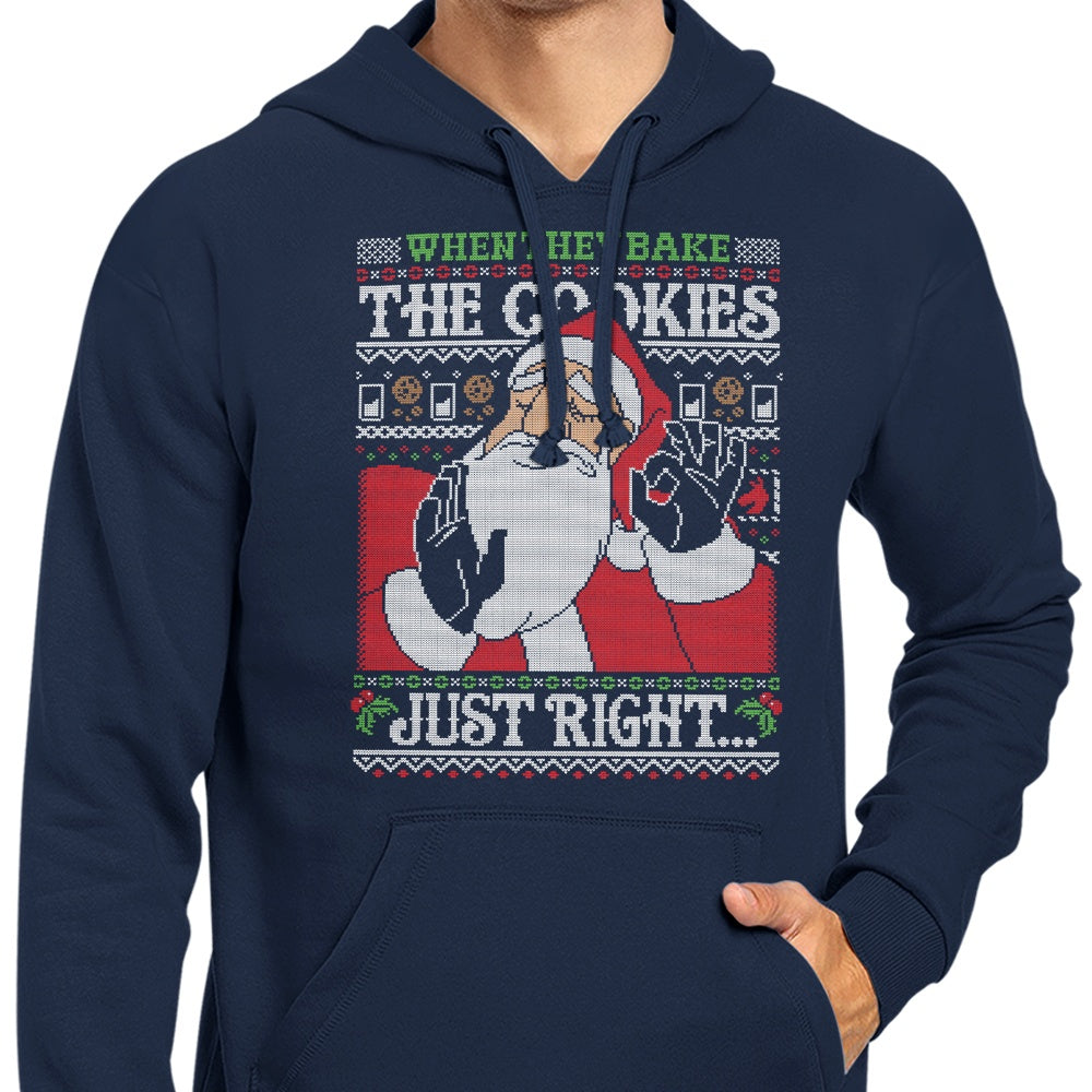 Cookies Just Right - Hoodie