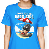 Cooler on the Dark Side - Women's Apparel