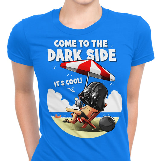 Cooler on the Dark Side - Women's Apparel