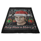 Could I Be Any More Merry - Fleece Blanket