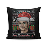 Could I Be Any More Merry - Throw Pillow