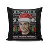 Could I Be Any More Merry - Throw Pillow