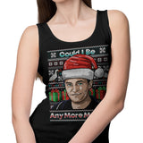 Could I Be Any More Merry - Tank Top