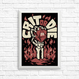 Crit or Die - Posters & Prints