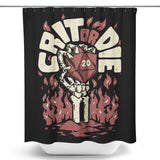 Crit or Die - Shower Curtain