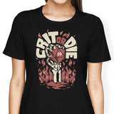 Crit or Die - Women's Apparel
