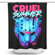 Cruel Summer - Shower Curtain