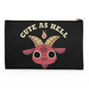 Cute as Hell - Accessory Pouch