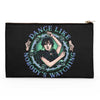 Dance Like Nobody's Watching - Accessory Pouch