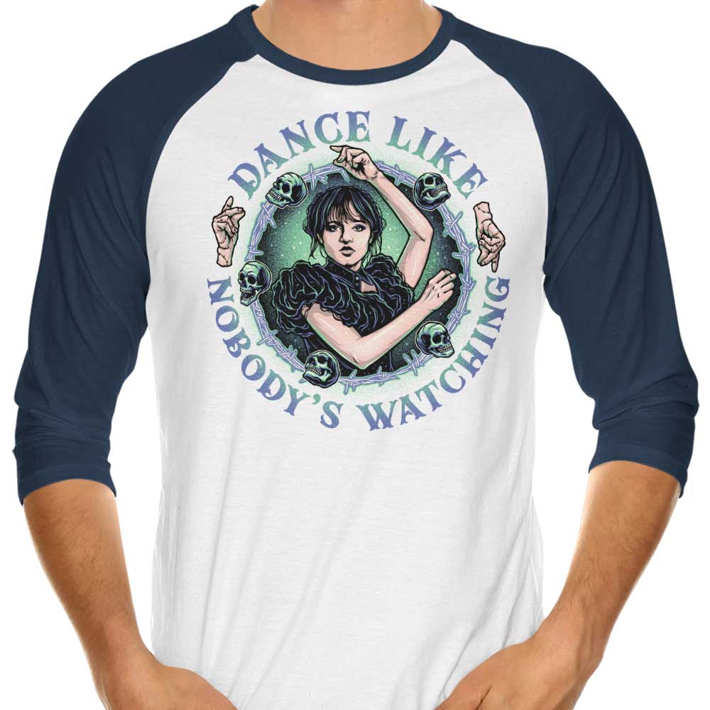 Dance Like Nobody's Watching - 3/4 Sleeve Raglan T-Shirt