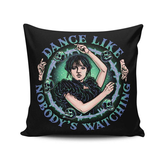 Dance Like Nobody's Watching - Throw Pillow
