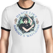 Dance Like Nobody's Watching - Ringer T-Shirt