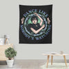 Dance Like Nobody's Watching - Wall Tapestry