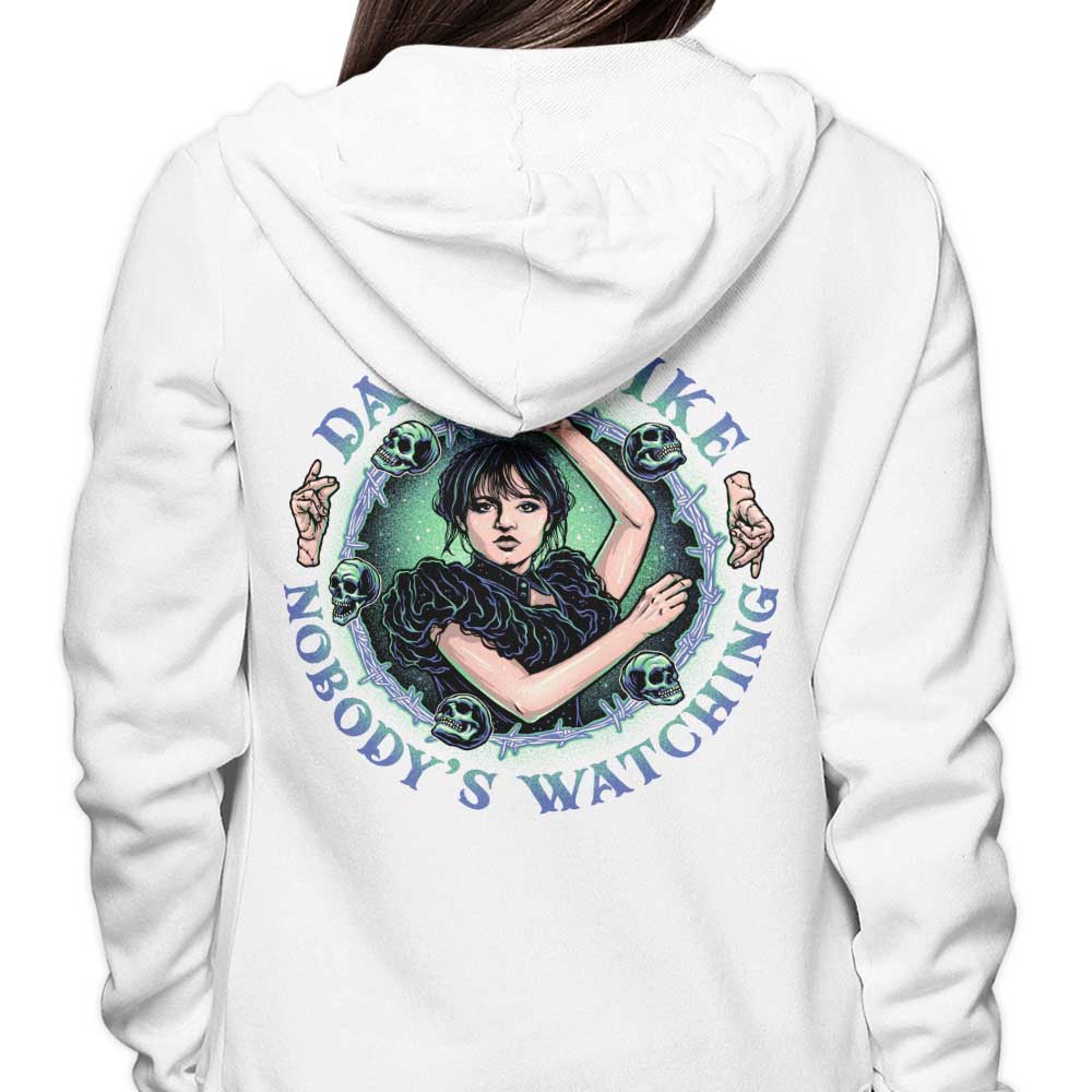 Dance Like Nobody's Watching - Hoodie