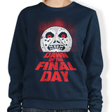 Dawn of the Final Day - Sweatshirt
