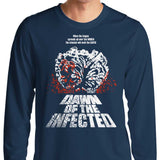 Dawn of the Infected - Long Sleeve T-Shirt