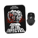 Dawn of the Infected - Mousepad