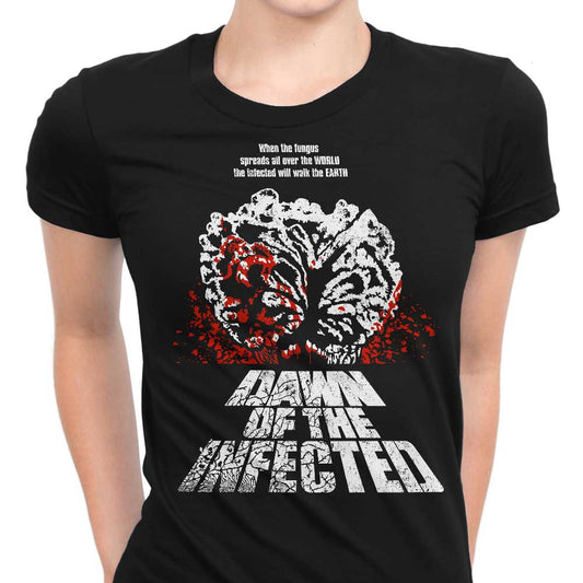 Dawn of the Infected - Women's Apparel