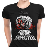 Dawn of the Infected - Women's Apparel