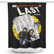 Days of Last Survivors - Shower Curtain