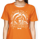Dead in Dog Years - Women's Apparel
